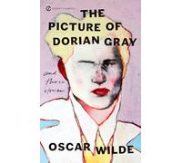 The Picture of Dorian Gray and Three Stories (Signet Classics)