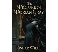 The Picture of Dorian Gray: Bare Bones Edition