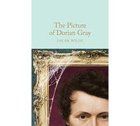 The picture of Dorian Gray: Oscar Wilde (Macmillan Collector’s Library)