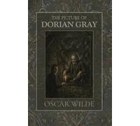 The Picture of Dorian Gray: The 1891 Classic Gothic Horror in Victorian England. Large Print Edition