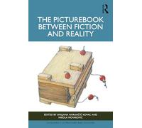 The Picturebook between Fiction and Reality (Children's Literature and Culture)