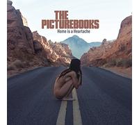 The Picturebooks - Home Is A Heartache [Vinilo]