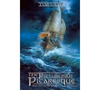 The Picturesque Picaresque: Book Two of The Prophecies of Andrapaal