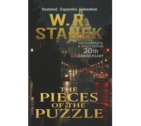 THE PIECES OF THE PUZZLE 20th Anniversary Complete & Uncut Edition: The Conspiracy That Started It All (Rogue Operative: A Scott Evers Thriller)