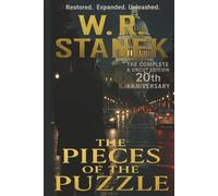 THE PIECES OF THE PUZZLE 20th Anniversary Complete & Uncut Edition: The Conspiracy That Started It All (Rogue Operative: A Scott Evers Thriller)