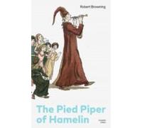 The Pied Piper Of Hamelin (complete Edition) (ebook)