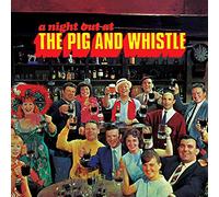 The Pig And Whistle Featuring John Hewer (A Night Out At)