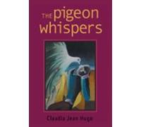 The Pigeon Whispers (ebook)