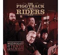 The piggyback riders - Midnight at the tenth of always