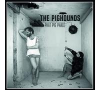 Pighounds,the - Phat Pig Phace (Black Vinyl) [Vinilo]