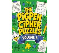 The Pigpen Cipher Puzzles | Motivational and Inspiring quotes to decrypt for all ages, Kids, Teens, and adults: Volume 6