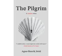 The Pilgrim: A camino story