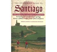 The Pilgrimage Road to Santiago: The Complete Cultural Handbook [Idioma Inglés]
