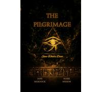 The Pilgrimage: Snow White's Duat (Legends Reborn Chronicles)