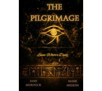 The Pilgrimage: Snow White's Duat (Legends Reborn Chronicles)