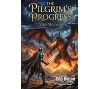 The Pilgrim's Progress: Book One
