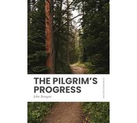 The Pilgrim's Progress: In Modern, Updated English (Easy to Read)