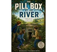 The Pill Box by the River (Uncovering the Hidden Past)