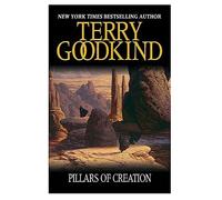 The Pillars of Creation (The sword of truth)