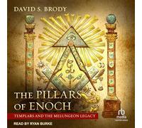 The Pillars of Enoch: Templars and the Melungeon Legacy