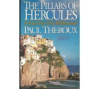 The Pillars of Hercules: A Grand Tour of the Mediterranean [Idioma Inglés]