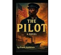 The Pilot: a Novel