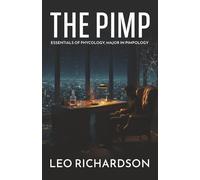 The Pimp: ESSENTIALS OF PHYCOLOGY, MAJOR IN PIMPOLOGY
