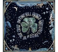 The Pine Hill Haints - Shattered Pieces Of The True Cross [Vinilo]
