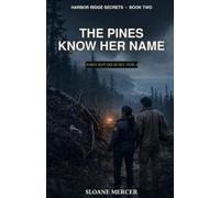 The Pines Know Her Name (Harbor Ridge Secrets)