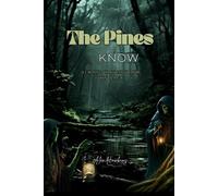 The Pines Know: Watch Your Own Back