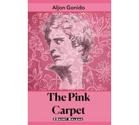 The Pink Carpet: A Reimagining Inspired by Charlotte Perkins Gilman’s The Yellow Wallpaper (Awakening: LGBTQ+ Stories of Self-Discovery)
