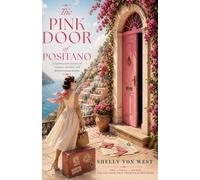 The Pink Door of Positano: 1 (Doorways)