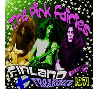 The Pink Fairies - Finland Freakout 1971