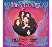 Pink Fairies – Fuzz Freakout 1970-1971 – Vinilo (Importación USA)