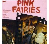 The Pink Fairies - "Pink Fairies"