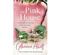 The Pink House: The heartwarming new novel and perfect summer escape from the Sunday Times bestselling author