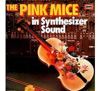 The Pink Mice - In Synthesizer Sound