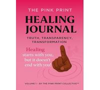 The Pink Print Healing Journal