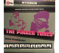 The Pinker Tones - Mais Pourquoi?