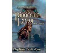 The Pinocchio Factor (2) (Alexander Legacy)