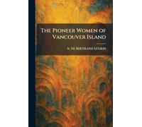 The Pioneer Women of Vancouver Island