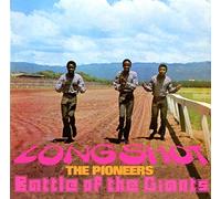 The Pioneers - Long Shot / Battle Of The Giants (Expanded Edition)