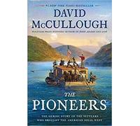 The Pioneers: The Heroic Story of The Settlers Who Brought The American Ideal West [por David McCullough]-[Hardcover],Best Sold Book in U.S. Revolution & Founding History