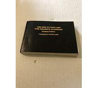 The Pipe Fitter's and Pipe Welder's Handbook (OTHER TECHNOLOGY)