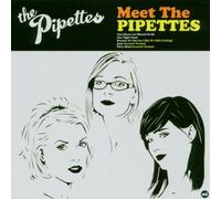 The Pipettes - Meet the Pipettes