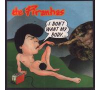 The Piranhas - I Don't Want My Body