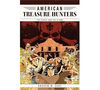 The Pirate and the Alamo: 3 (American Treasure Hunters)