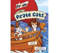 The Pirate Cats: (Fusion Reader)