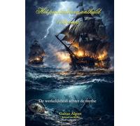 The Pirate Life Revealed - 17th Century: The reality behind the myth