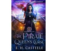 The Pirate Queen's Curse (The Pirate Queen Trilogy)